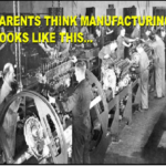 Are Parents Out of Touch with Careers in Manufacturing?